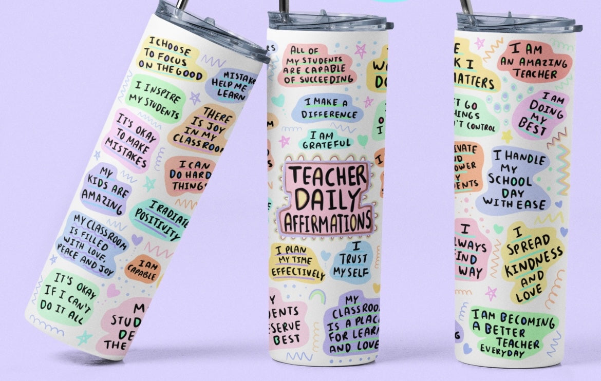 Teacher daily affirmation 20oz